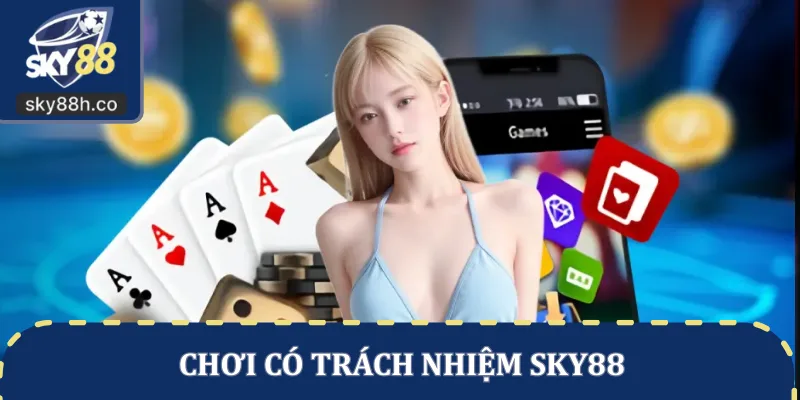 Cam kết chơi có trách nhiệm SKY88