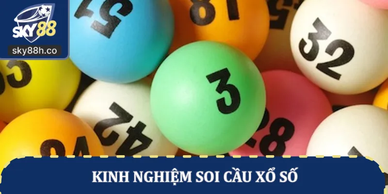 Kinh nghiệm soi cầu xổ số